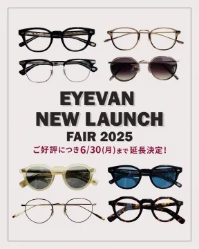 EYEVAN新作メガネ＆サングラスフェア2025