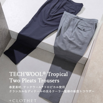 春夏用テックウール素材の2プリーツトラウザー