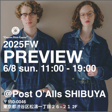 Post O’Alls 2025年秋冬コレクション プレビューイベント