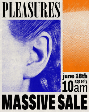 PLEASURES MASSIVE SALE 6月18日 10AM
