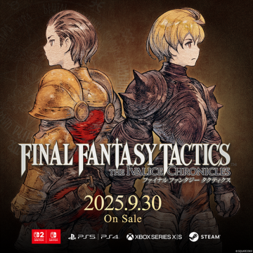 ファイナルファンタジー タクティクス イヴァリース クロニクルズ 販売告知