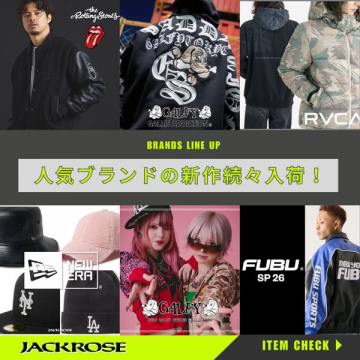 JACKROSE人気ブランドの新作続々入荷