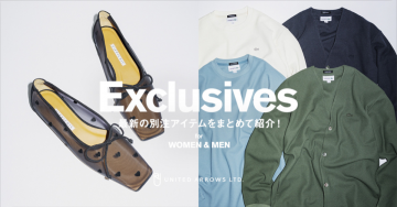 UNITED ARROWS 限定別注アイテム紹介 for WOMEN & MEN